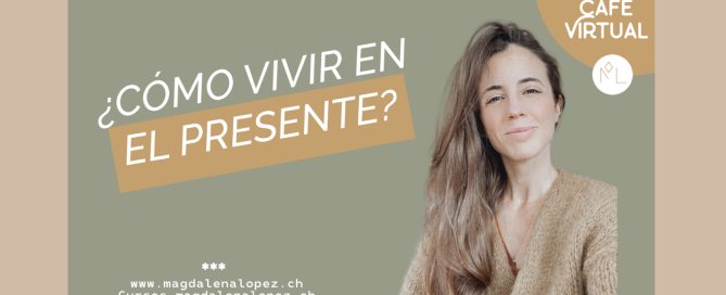 vivir presente